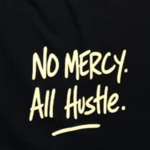 No Mercy All Hustle Tee ML