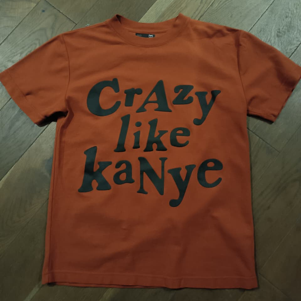 Crazy like  Kanye "Marrón"2.0