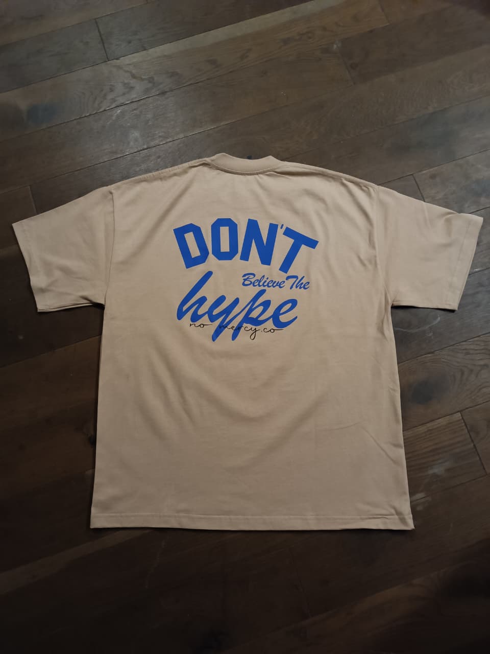 Don’t Believe the Hype Tee